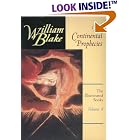 The Continental Prophecies (The Illuminated Books of William Blake, Volume 4) by William Blake and D. W. Dorrbecker
