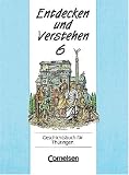 Entdecken und Verstehen, Geschichtsbuch für Thüringen, Kl.6, Vom Römischen Reich bis zum Frühmittelalter by Cornelsen