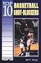 Top 10 Basketball Shot-Blockers (Sports Top 10)