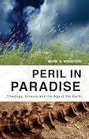 Peril in Paradise: Theology, Science, and the Age of the Earth