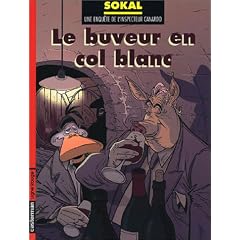 Canardo, tome 13 : Le Buveur en col blanc