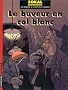 Canardo, tome 13 : Le Buveur en col blanc