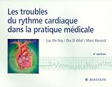 Les troubles du rythme cardiaque dans la pratique m�dicale