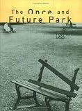 Once and Future Park