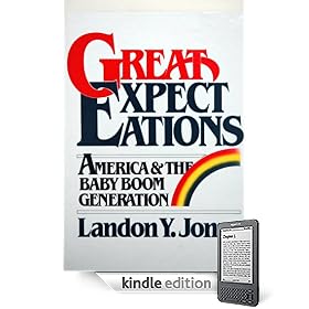 Great Expectations: America and the Baby Boom Generation