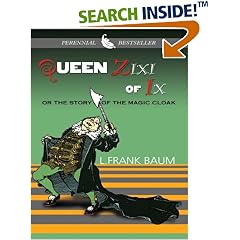 Queen Zixi of IX: The Story of the Magic Cloak (Thorndike Classics)