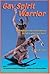 Gay Spirit Warrior: An Empowerment Workbook for Men Who Love Men