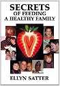 Secrets of Feeding a Healthy Family