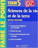 Faire le point : Sciences de la Vie et de la Terre, terminale S - Enseignements obligatoire et de sp�cialit�