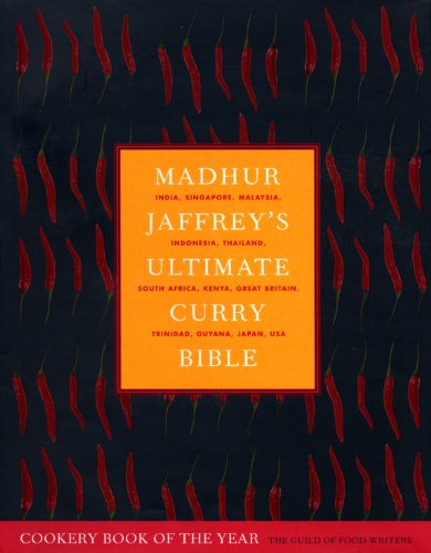 Buy Madhur Jaffrey’s Ultimate Curry Bible: India, Singapore, Malaysia, Indonesia, Thailand, South Africa, Kenya, Great Britain, Trinidad, Guyana, Japan, U