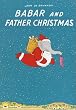 Babar and Father Christmas (Babar Books (Random House))