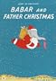 Babar and Father Christmas (Babar Books (Random House))