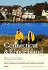 Compass American Guides: Connecticut and Rhode Island, 1st Edition (Compass American Guides)