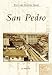 San Pedro   (CA) (Postcard History)