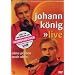 Johann K�nig - Ohne Proben nach oben: Live (+ Audio-CD)