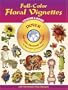 Full-Color Floral Vignettes CD-ROM and Book (Dover Pictorial Archives)
