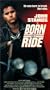 Born to Ride [VHS]