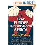 How Europe Underdeveloped Africa