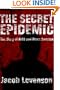 The Secret Epidemic: The Story of AIDS and Black America