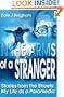 In the Arms of a Stranger: Stories from the Streets: My Life as a Paramedic