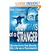 In the Arms of a Stranger: Stories from the Streets: My Life as a Paramedic