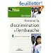 Pr�venir la discrimination � l'embauche : Pourquoi et comment agir ?