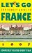 Book Let's Go the Budget Guide to France 1997 (Annual)