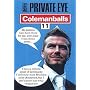 "Private Eye's" Colemanballs: No. 11