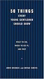 50 Things Every Young Gentleman Should Know
