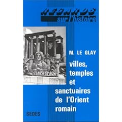 Villes, temples et sanctuaires de l'Orient romain
