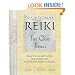 Traditional Reiki for Our Times: Practical Methods for Personal and Planetary Healing