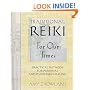 Traditional Reiki for Our Times: Practical Methods for Personal and Global Healing