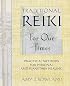 Traditional Reiki for Our Times: Practical Methods for Personal and Planetary Healing