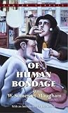 Of Human Bondage (Bantam Classic)