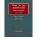 Tort Law And Alternatives: Cases And Materials (University Casebook)