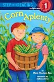 Corn Aplenty (Step into Reading)