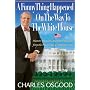 Funny Thing Happened on the Way to the White House, A