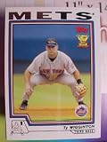 2004 Topps 62 Ty Wigginton Mets (Baseball Cards) NM - Near Mint or Better
