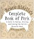 Bruce Aidells's Complete Book of Pork: A Guide to Buying, Storing, and Cooking the World's Favorite Meat