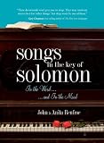 Songs in the Key of Solomon: In the Word and In the Mood