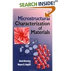 Click here to buy Microstructural Characterization of Materials by  David D. Brandon and Wayne D. Kaplan.