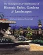 The Management and Maintenance of Historic Parks, Gardens and Landscapes: The English Heritage Handbook