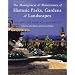 The Management and Maintenance of Historic Parks, Gardens and Landscapes: The English Heritage Handbook