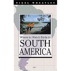 Where to Watch Birds in South America (Where to Watch Birds (Paperback Princeton))
