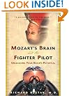 Mozart's Brain and the Fighter Pilot: Unleashing Your Brain's Potential