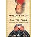 Mozart's Brain and the Fighter Pilot