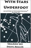 With Stars Underfoot (Adventures in the Liaden Universe®)