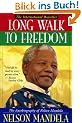 Long Walk to Freedom: The Autobiography of Nelson Mandela