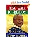 Long Walk to Freedom: The Autobiography of Nelson Mandela