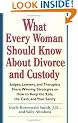 What Every Woman Should Know about Divorce and Custody